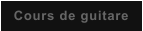Cours de guitare