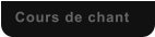 Cours de chant