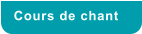 Cours de chant