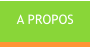 A PROPOS